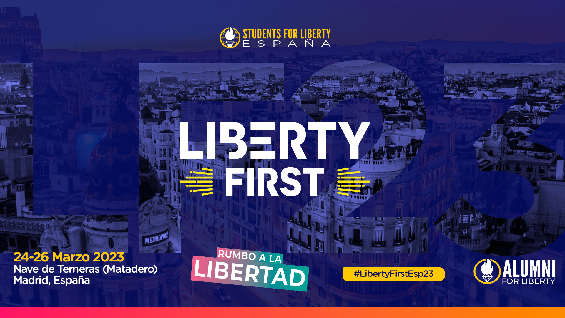 This weekend, Saturday, March 25, and Sunday, March 26, Students For Liberty will host this year's Liberty First conference in Madrid, Spain.